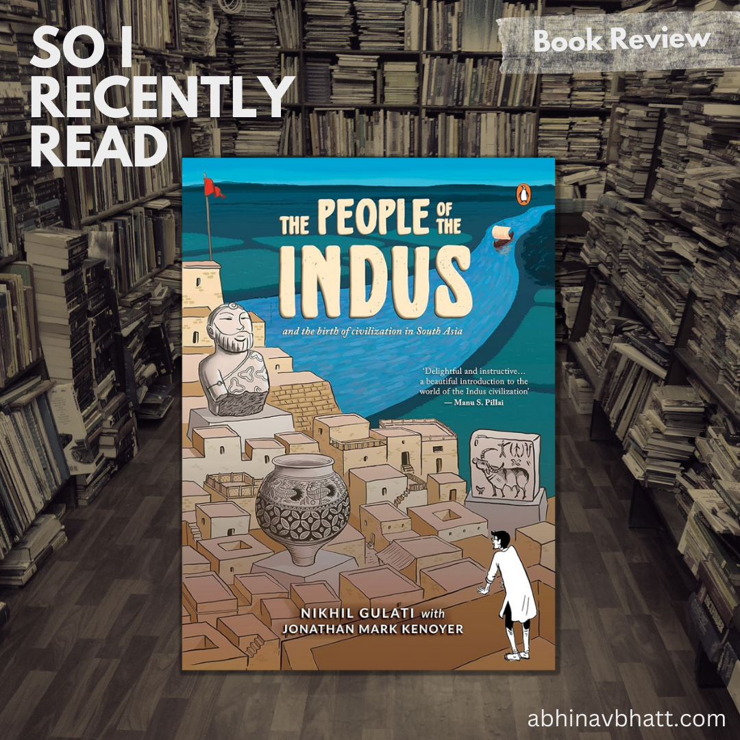 So I recently read: The People of Indus